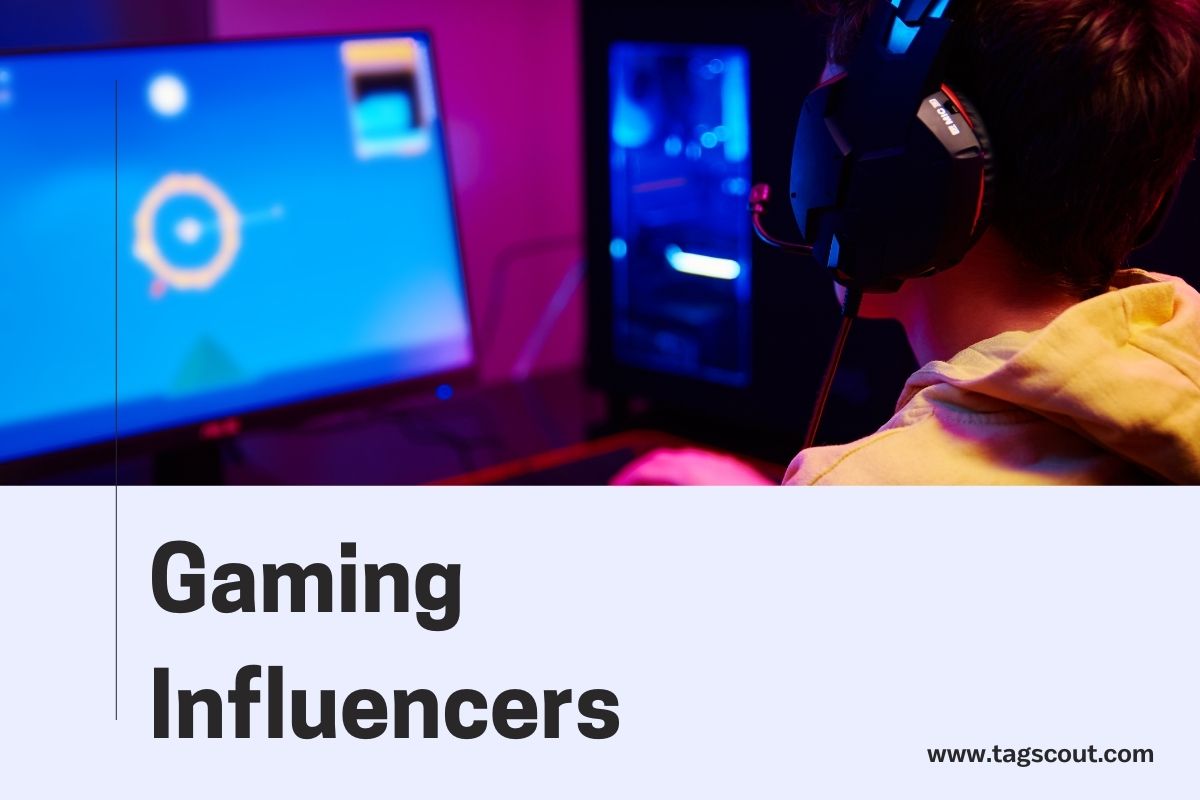 Gaming influencers